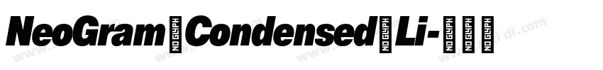 NeoGram Condensed Li字体转换